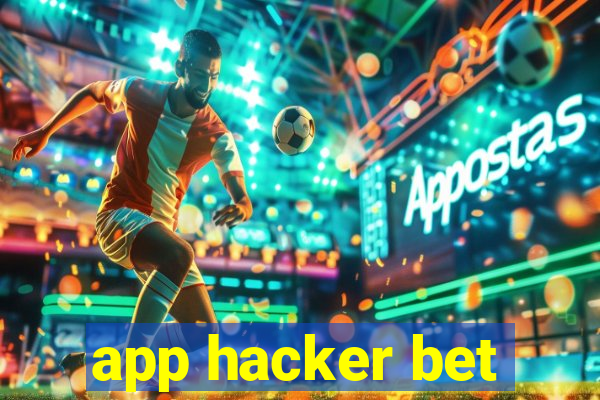 app hacker bet